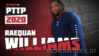 Raequan Williams: Path to the Pros 2020