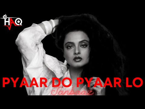 Pyaar Do Pyaar Lo VIDEO | Janbaaz | DJ Haq | Rekha | Bollywood Remix