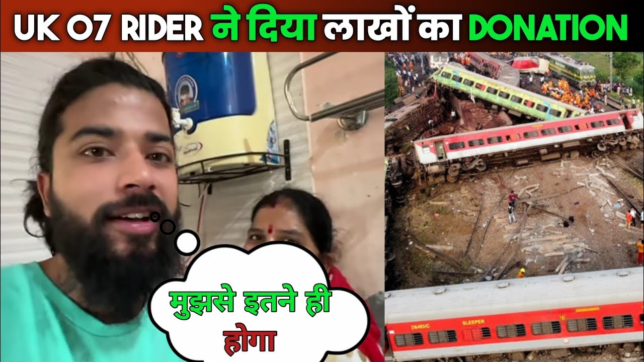 The uk 07 rider donate odisha relief fund ? | odisha train accident ...