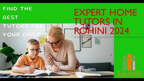 🎓 Your Guide to Finding Expert Home Tutors in Rohini 2024 📚🏡