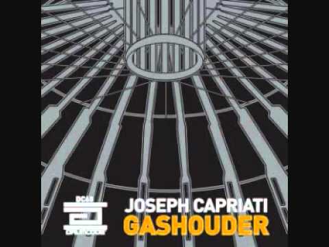 Joseph Capriati - Gashouder (Original Mix) HQ