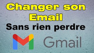 Comment changer d'adresse mail