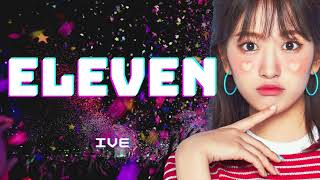 🔴IVE - ELEVEN [KPOP]  [SONGS K-POP] [DANCE KPOP]🔴