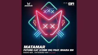 Future Cat (Come On) (Radio Edit)