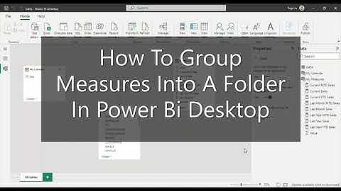 How To Group Measures Into A Folder In Power Bi Desktop