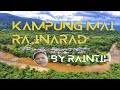 Kampung mai ra inarad part 1