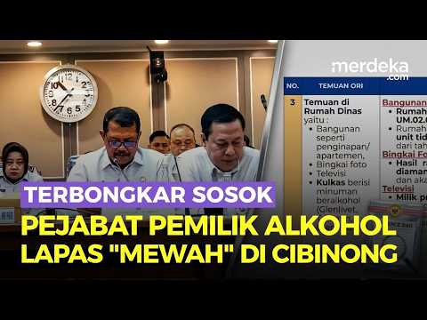 Anak Buah Jenderal Agus Ngaku ke DPR, Bongkar Pejabat Pemilik Alkohol di Lapas 'Mewah' Cibinong