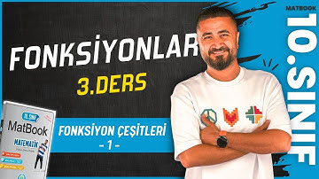 Fonksiyon Çeşitleri 1 | Fonksiyonlar 3 | 10.SINIF MATEMATİK MatBook | 2025