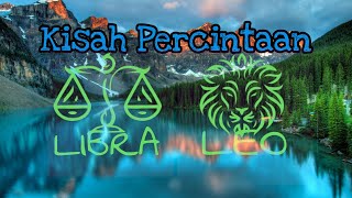 Kisah Percintaan Antara Wanita Libra Dan Pria Leo