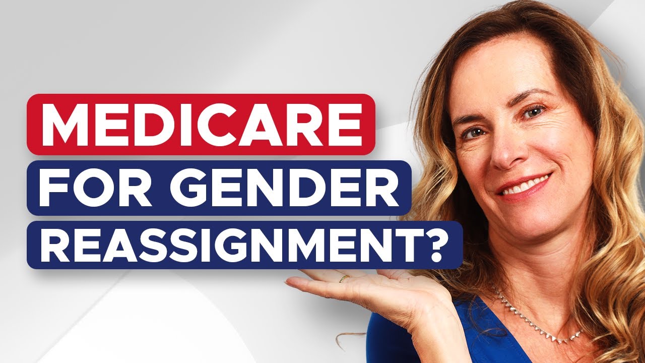 does medicaid cover gender reassignment surgery 2022