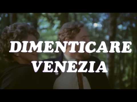 Dimenticare Venezia - Trailer