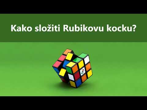 Video: Kako U Potpunosti Riješiti Rubikovu Kocku