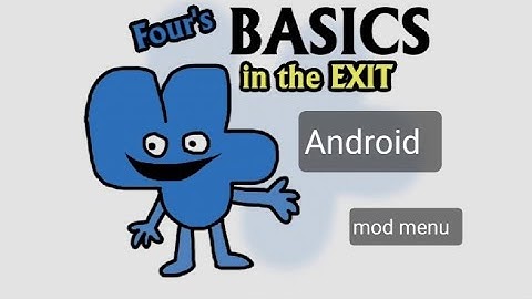 Four basics in the exit Android port mod menu baldi basics mod 