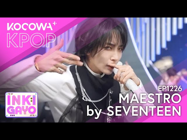 SEVENTEEN - MAESTRO | SBS Inkigayo EP1226 | KOCOWA+ class=