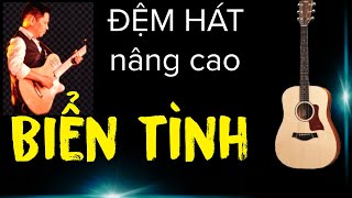 Hướng dẫn : Biển Tình (Lam Phương)