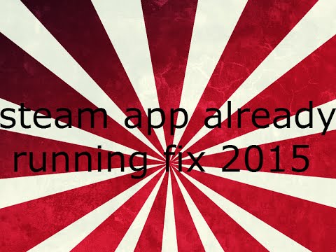 steam app already running FIX!!!