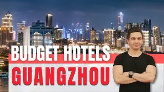 Best Budget Hotels in Guangzhou | Find the lowest rates here !