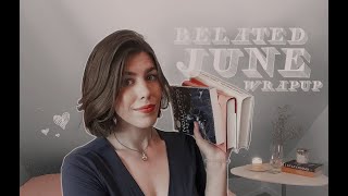 RETROACTIVE WRAP UP // JUNE
