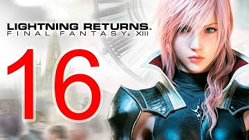 Lightning Returns Walkthrough part 16 English - Final Fantasy XIII-3 Gameplay let