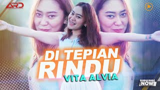 Di Tepian Rindu - Davi Siumbing (Cover Vita Alvia) Remix Version