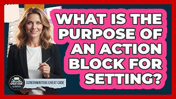 What Is The Purpose Of An Action Block For Setting?