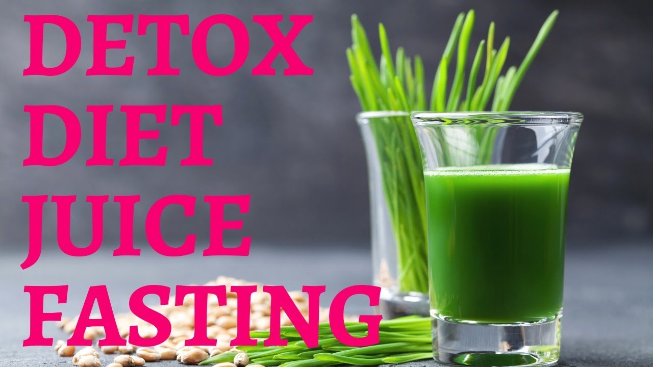 DETOX diet juice fasting Healthy Lifestyle Official YouTube