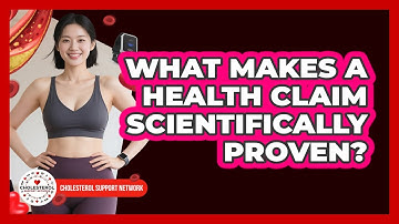 What Makes A Health Claim Scientifically Proven?