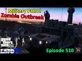 US Military Patrol - Zombie Outbreak | GTA 5 LSPDFR Episode 510