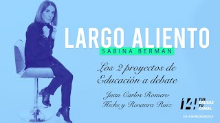 Largo Aliento | Los dos proyectos de educación a debate