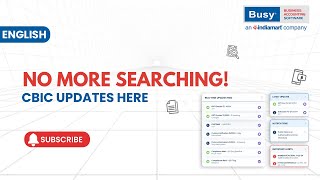 Missing CBIC Updates? Access GST Circulars & Notifications in BUSY (One-Click) | English