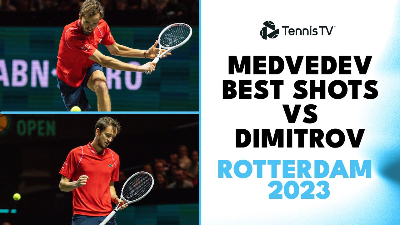 Daniil Medvedev Best Shots vs Grigor Dimitrov Rotterdam 2023