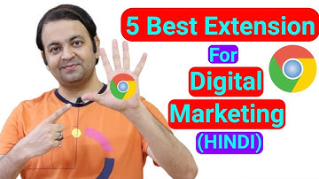 5 Best Digital Marketing Google Chrome Extension [HINDI] 2020  | Techno Vedant