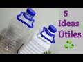 5 Manualidades Con Botellas de Plástico/Manualidades Super Útiles Para tu Casa/DIY 5 Manualidades