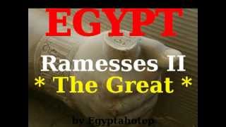 Egypt 131 -Ramesses Ii-The Great Famous Pharaohs 19 By Egyptahotep