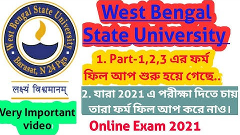 West Bengal State University UG (1+1+1) part- I,II & III Form fill up are running| WBSU latest exam|