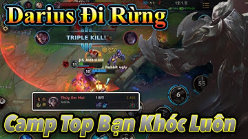 [LMHT:Tốc Chiến] Darius đi rừng camp top bạn nhiều quá dỗi không chơi nữa cào phím