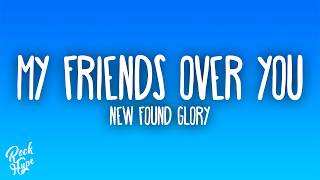 Download lagu New Found Glory - My Friends Over You