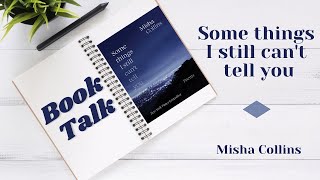 Some things I still can't tell you by Misha Collins | Book Talk/Book Review | Let's Read!