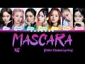 XG - MASCARA Lyrics [Color Coded Lyrics]