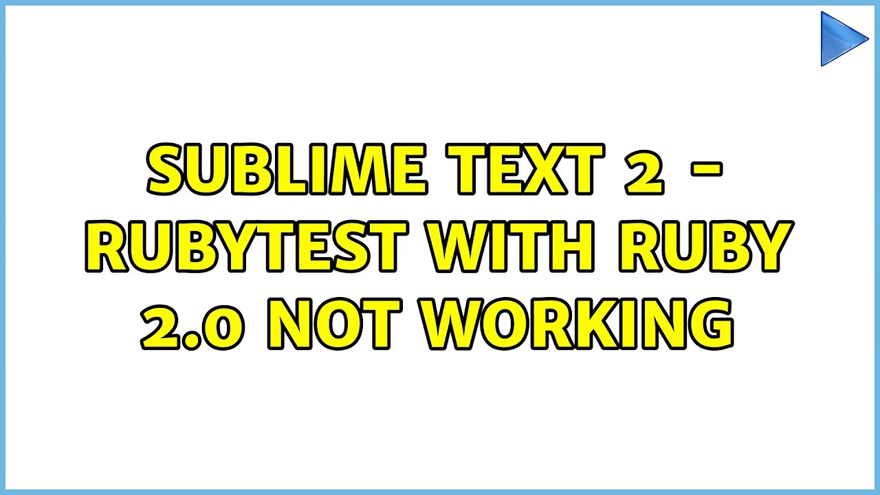 Sublime Text 2 - RubyTest with ruby 2.0 not working - YouTube