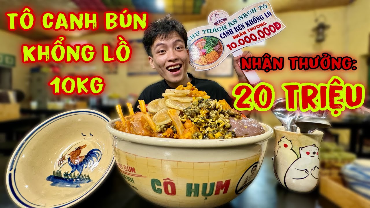Hoàng Tốc Độ Thử Thách Ăn Tô Canh Bún 10Kg Trong 60 Phút Nhận Thưởng 20 Triệu Đồng