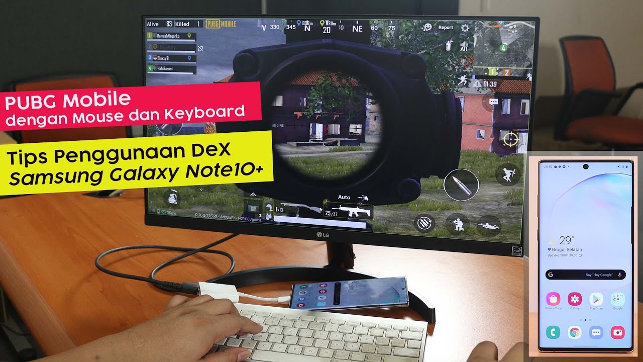 Sulap Ponsel jadi PC, Samsung DeX di Samsung Galaxy Note10+ Bisa Maen PUBG pakai Keyboard dan Mouse
