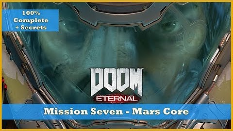 Mars Core - 100% / Collectibles - Doom Eternal