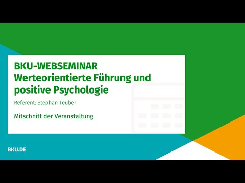 BKU-Webseminar - Werteorientierte Führung und positive Psychologie
