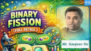 10th CBSE I Science I Life Processes I 3 marks confirmed I Binary Fission I By Sanjeev Sir . 