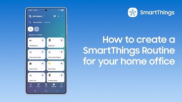 How to create a SmartThings Routine for your home office