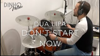 DON'T START NOW - DUA LIPA (drum cover) - Dinho Milano