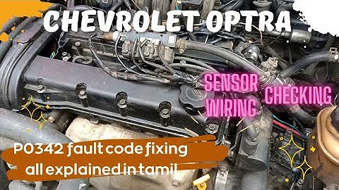chevrolet optra |P0342-powertrain camshaft position sensor "A" circuit low input |tamil|ignite moto