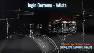 Want to Meet - Adista | Drumless Song