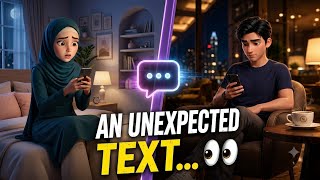 The Text That Changed Everything...Part-1😨|An Islamic Story|The Hidaya Path 🤍